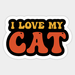 i love my cat Sticker